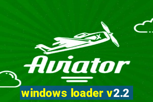 windows loader v2.2